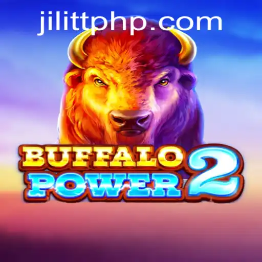 Unleash the Excitement of BuffaloPower2 with JiLiTT.COM