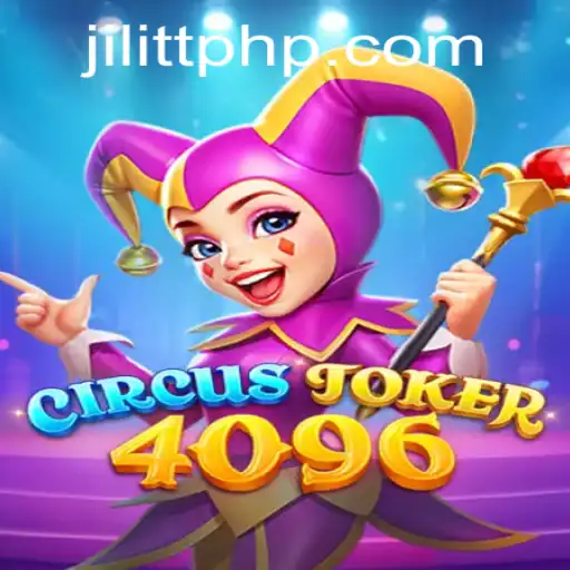 CircusJoker4096: A Thrilling Adventure Awaits