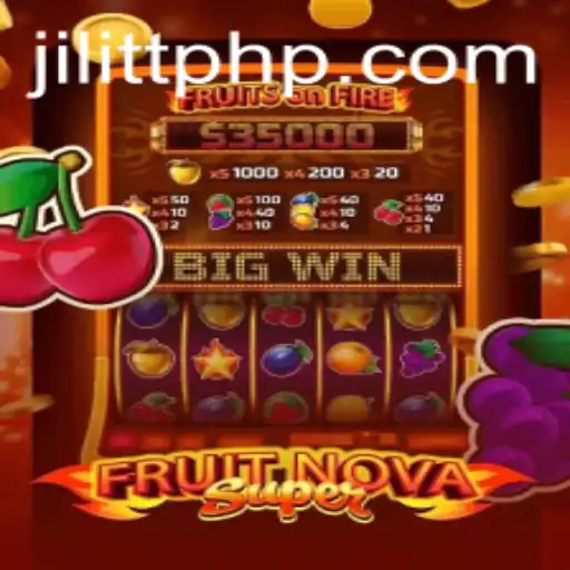 Experience the Excitement of FruitNovaSuper: A Comprehensive Guide